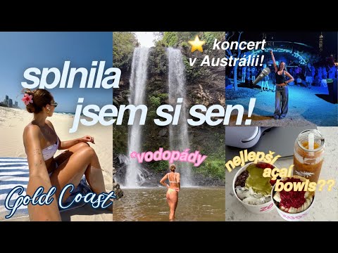 SPLNIL SE MI SEN! | DALŠÍ DNY V AUSTRÁLII - koncert, výlet na vodopády, GC