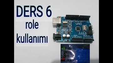 ARDUİNO 6.  DES ROLE KULLANIMI