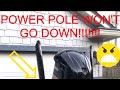 How to quickly fix a powerpole that wont go down