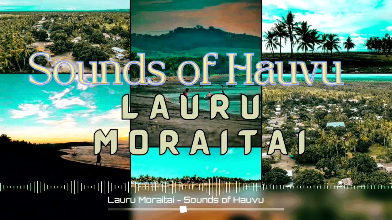 LAURU MORAITAI - SOUNDS OF HAUVU Vol.1