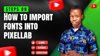 How to import fonts into pixellab (step by step tutorial) @Izziedesignsstudio 