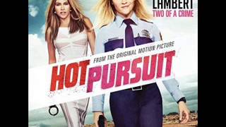 Hot Pursuit (2015) (OST) Miranda Lambert - "Two Of A Crime"