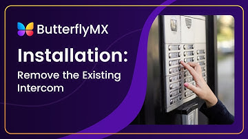 Removing an Existing Intercom - ButterflyMX Installation
