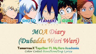 MOA Diary (Dubaddu Wari Wari) - TXT x My Hero Academia Color Coded Lyrics Han/Rom/Eng #mha  #txt