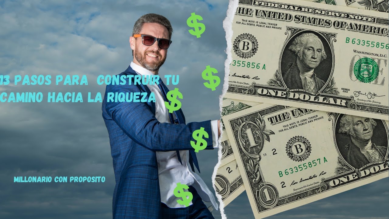 13 Pasos para construir tu camino hacia la riqueza - YouTube