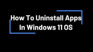 How to uninstall apps in windows 11 | Complete step by step tutorial for newbies