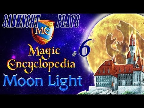 Letu0027s Play ~ Magic Encyclopedia: Moon Light [Part 6]