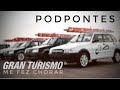 13 Grand Turismo me fez chorar - 5 estrelas | PodPontes