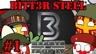 Bitt3rSteel [#1]- Origin Story/ State of HOI4/ Big Announcement