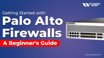 Palo Alto Firewall Fundamentals - A Complete Guide for Beginners | Network Kings