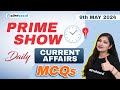 9th May 2024 | Daily Current Affairs 2024 | Current Affairs Today | Current Affairs MCQ 2024