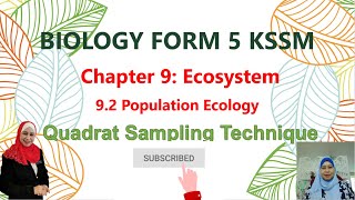 Biology KSSM Form 5 : 9.2 Population Ecology on Quadrat Sampling Technique