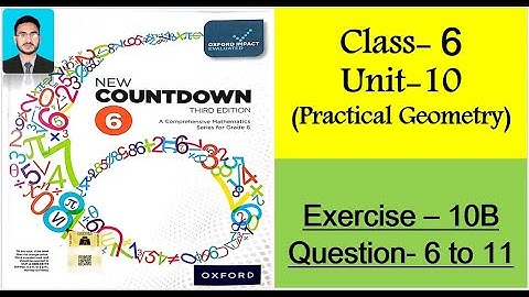 Class 6 Math Exercise 10B Question 6 to 11 || New countdown third edition class 6 exercise 10B