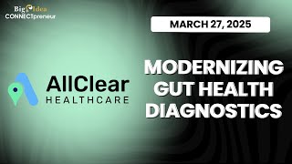AllClear Healthcare - Modernizing Gut Health Diagnostics