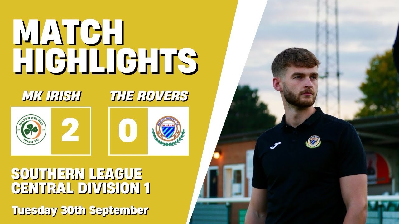 MK Irish 2-0 Barton Rovers Highlights - 30/09/25 - Southern League Central Division One