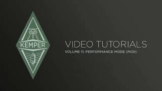 Kemper Profiler Tutorials - Performance Mode - MIDI (japanese)