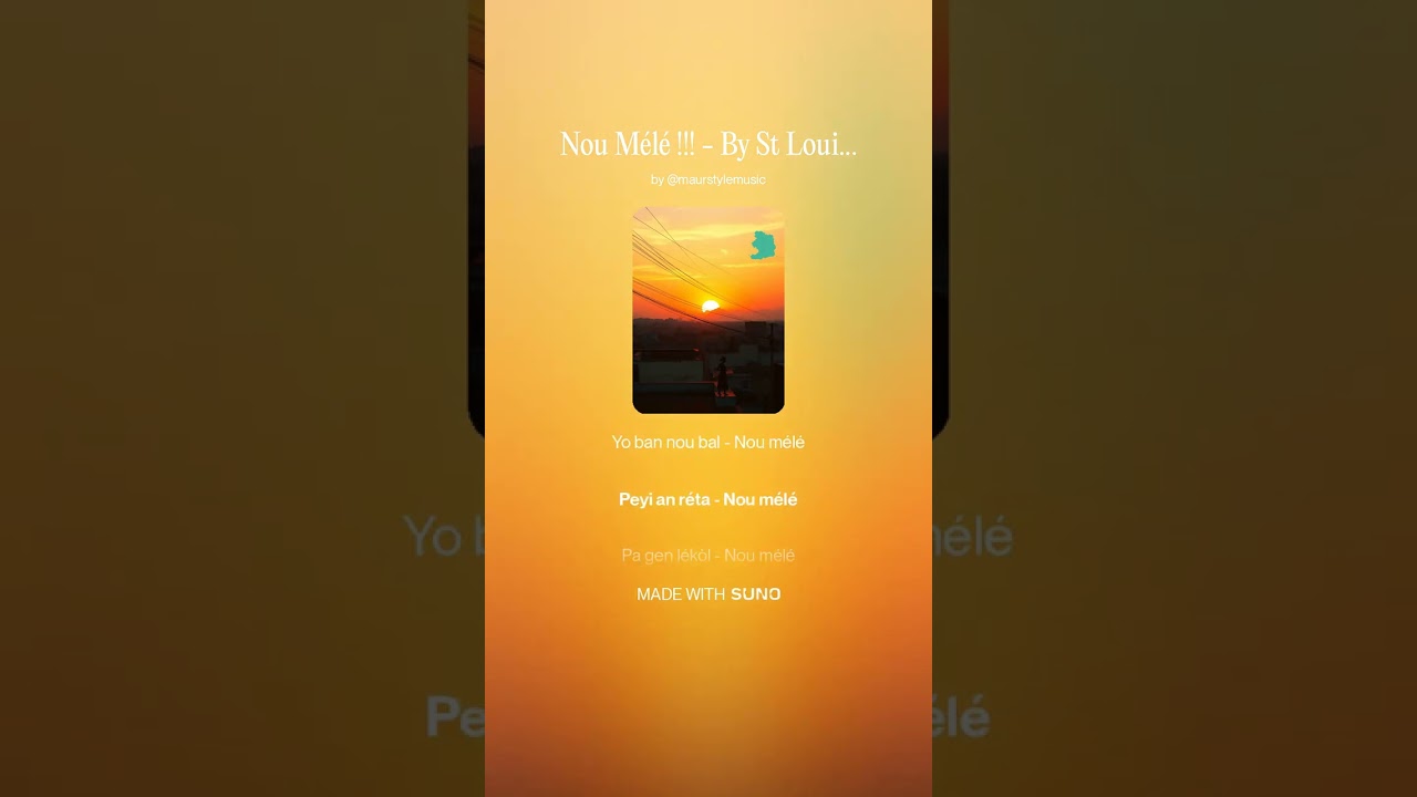 Nou Mélé !!! - By St Louis Mauristyl . 