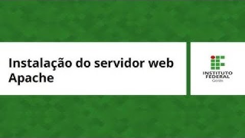 Aula - Instalação do Servidor Web Apache