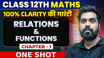 Relations and Functions Class 12 One Shot | Class 12 Maths Chapter 1 | By Gagan Makkar Sir