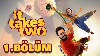 SEVGİ NEYDİ? SEVGİ EMEKTİ... | It Takes Two Türkçe 1. Bölüm w/ EasterGamers