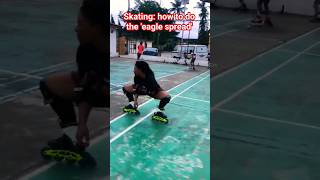 Skating: How to do the 'Eagle spread'..................... #shorts