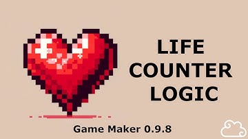 Life Counter Logic Tutorial for The Sandbox Game Maker 0.9.8