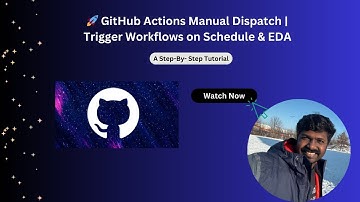 🚀 Automate Your Workflows with GitHub Events! 🚀 - 07