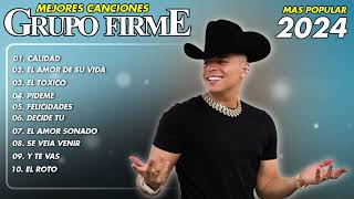 Grupo Firme Mix Grandes Exitos | Las Mejores Canciones 2024 | Calidad - El Amor De Su Vida