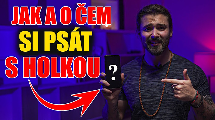 JAK A O ČEM SI PSÁT S HOLKOU, ABYS JI SBALIL