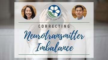 Correcting Neurotransmitter Imbalance