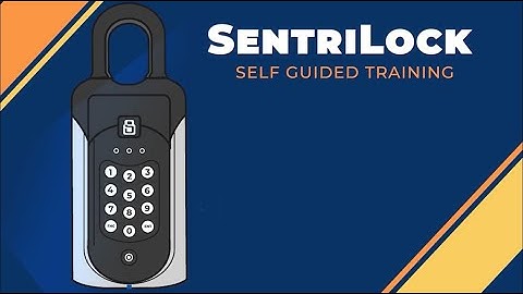 SentriLock Lockbox Training Guide