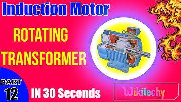 Why an Induction Motor Sometimes Called Rotating Transformer | Induction Motor Interview Questions