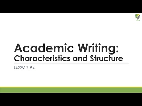 Academic Writing   Characteristics and Structure