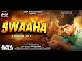 Swaaha Official Trailer | स्वाहा | Rajeev Matwala, Prachi Kundan, Shristi Bhandari | Hoda Records