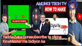 koyan Editing ta KineMaster kashi Na 5yadda Zaka Dora subscribe ta Hanyar Mai sauki ta cikina Video screenshot 3