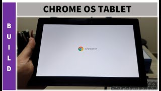I created my own 10 inch chrome os tablet
