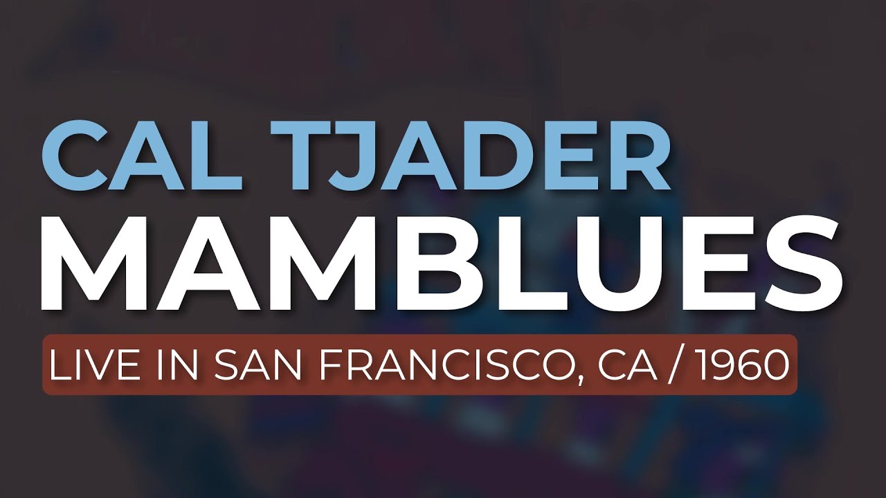Watch Cal Tjader - Mamblues (Official Audio) on YouTube Watch Cal Tjader - Mamblues (Official Audio) on YouTube