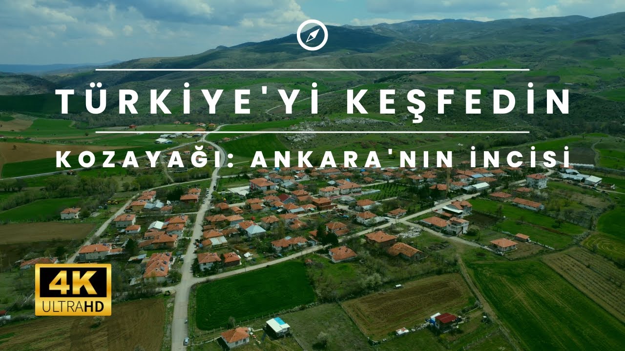 Ankara'nın Büyüleyici Köyü Kozayağı | Neşet Ertaş Şarkıları Eşliğinde Drone Görüntüleri