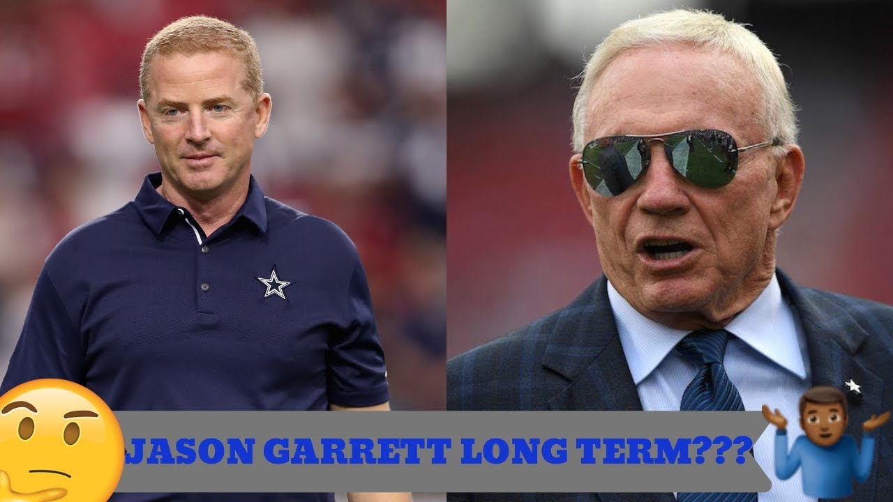 JERRY JONES WANTS TO KEEP JASON GARRETT!!!! Is This A Good Idea???
