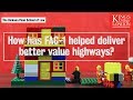 How has FAC-1 helped deliver better value highways?
