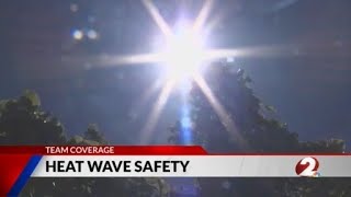 Tips to stay safe in extreme heat
