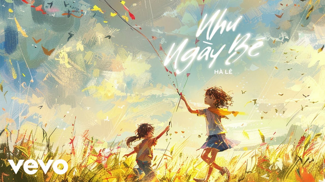 Hà Lê - Như Ngày Bé ft. Đỗ Tố Hoa