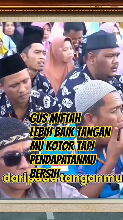 GUS MIFTAH TANGANMU KOTOR TAPI PENDAPATAN MU BERSIH@AL-FATAH-PADEMANGAN