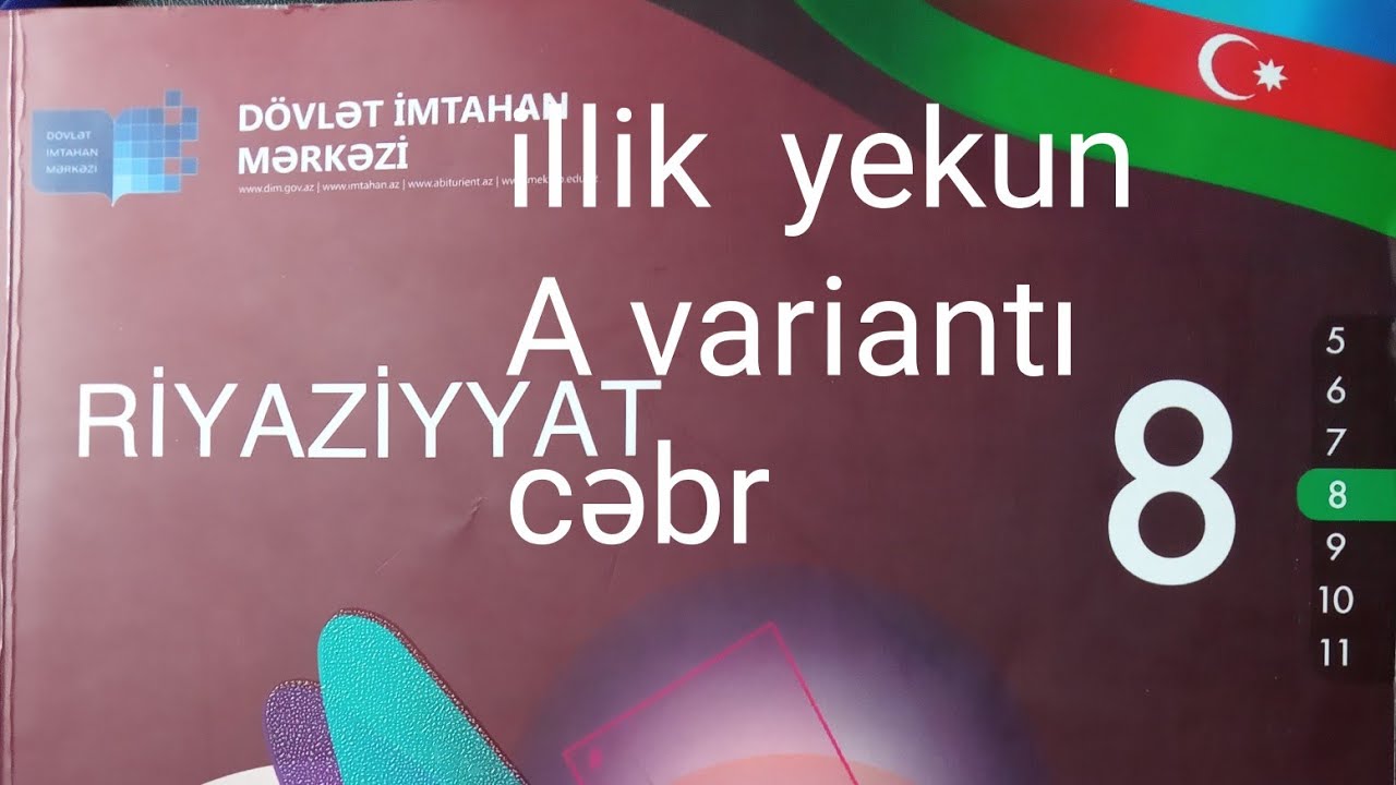 illik material üzrə yekunlaşdırıcı test tapşırıqları A variantı cəbr.8 çi sinif dim testləri