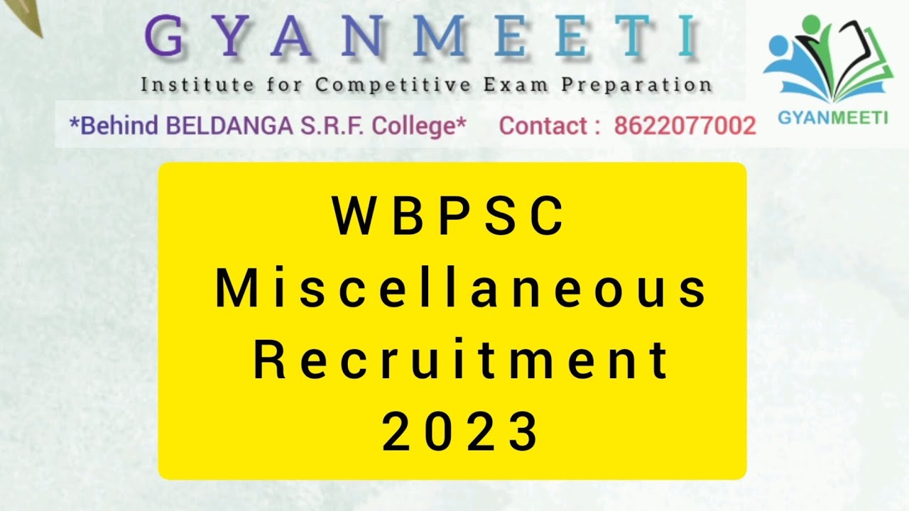 WBPSC Miscellaneous Recruitment, 2023