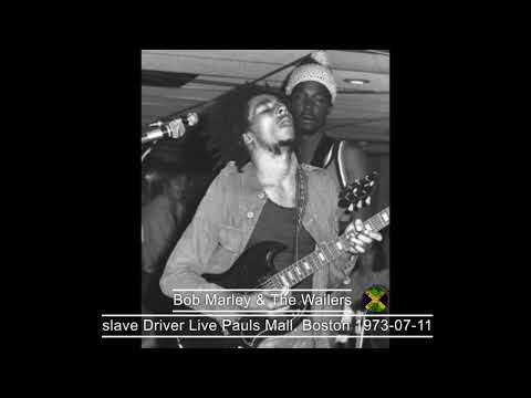 Bob Marley & The Wailers Slave Driver Live Pauls Mall, Boston (1973-07-11)Dubwise Garage Compilation