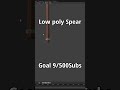 Low poly Spear #modelling #blendergameengine