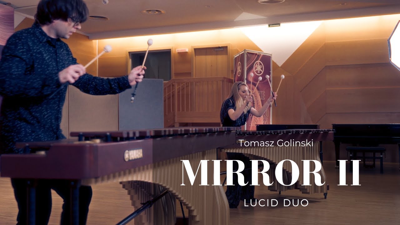The Mirror II by Tomasz Golinski | Lucid Duo | Marimba duo