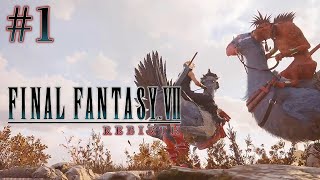 【#1】ファイナルファンタジーVII リバース　【初見プレイ】