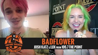 BADFLOWER's Josh Katz got some new Heelys; talks "30," finding common ground & much more with LUX!